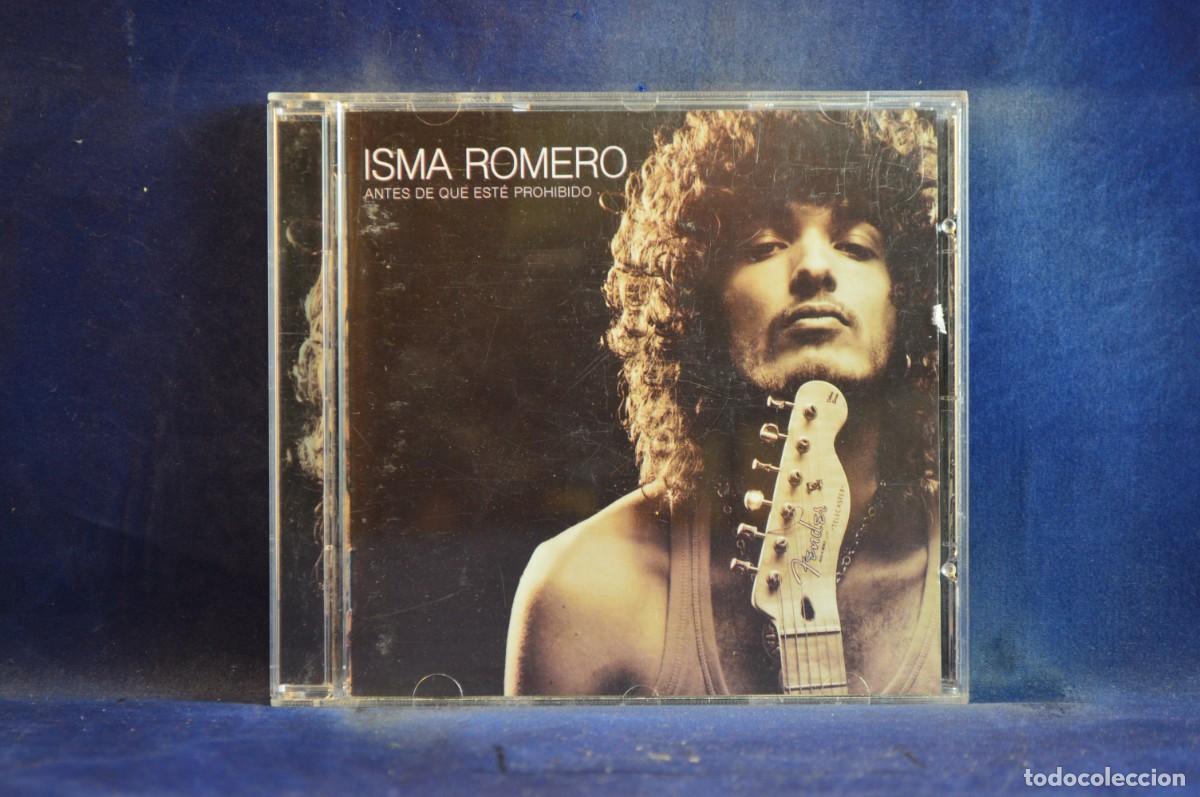 CDs de m&uacute;sica: ISMA ROMERO &ndash; ANTES DE QUE EST&Eacute; PROHIBIDO - CD