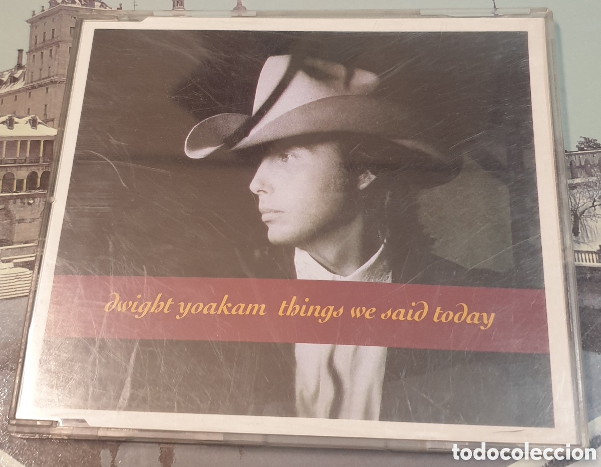 CDs de m&uacute;sica: Dwight Yoakam&nbsp;&ndash;&nbsp;Things We Said Today. Cd single - Foto 1