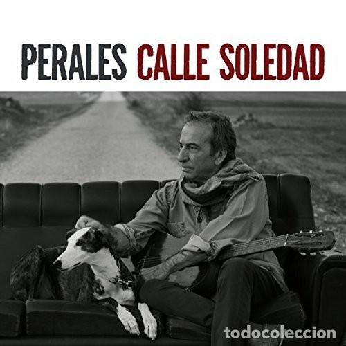 CDs de m&uacute;sica: Perales &ndash; Calle Soledad - Foto 1