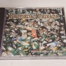 CDs de Música: PROPIEDAD PRIVADA / VOLVIENDO A BEBER / CD-ILLA RECORDS-2000 / 12 TEMAS / PRECINTADO.