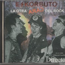 CDs de Música: CD - ESKORBUTO - LA OTRA CARA DEL ROCK - DIRECTO VILLAREAL