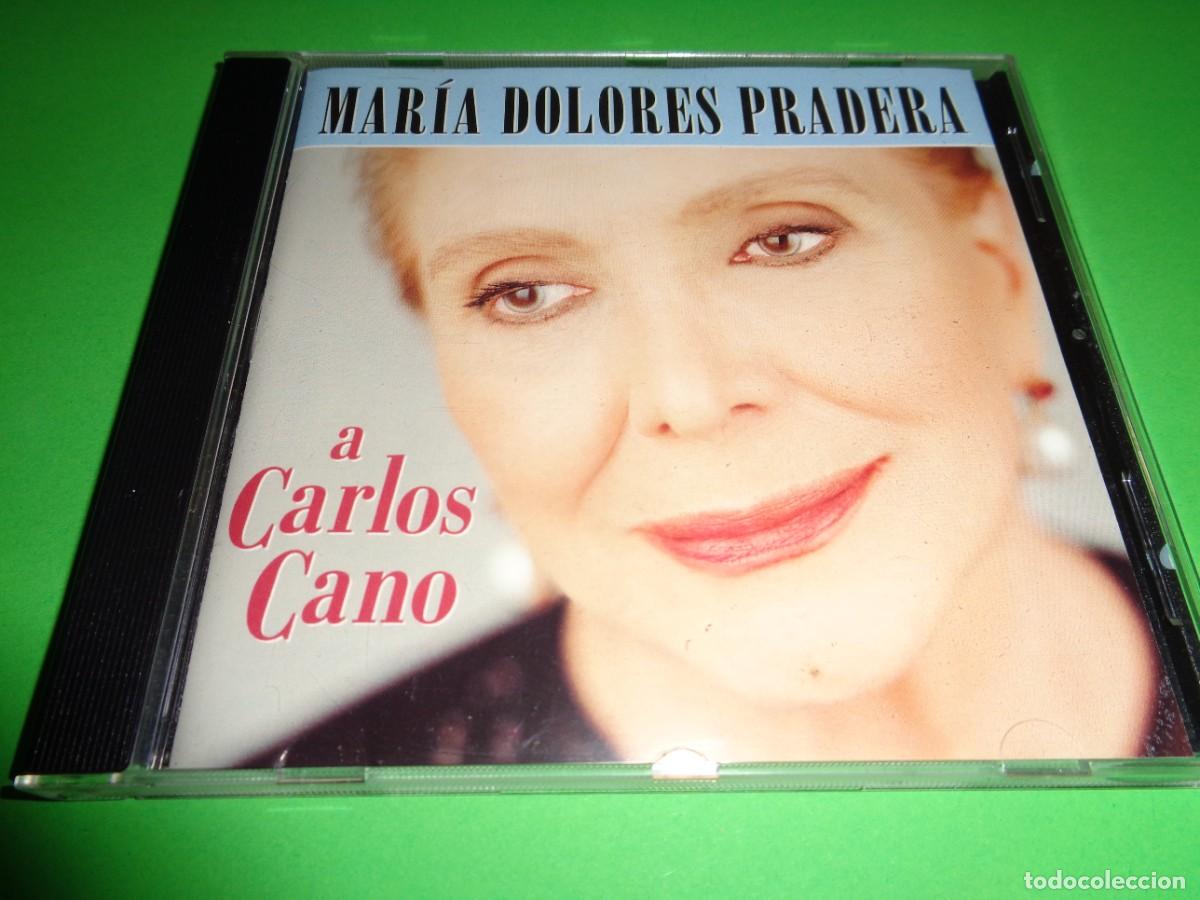 CDs de m&uacute;sica: MAR&Iacute;A DOLORES PRADERA / A CARLOS CANO / CD - Foto 1