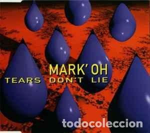 CDs de m&uacute;sica: Mark Oh &lrm;&ndash; Tears Dont Lie - Foto 1