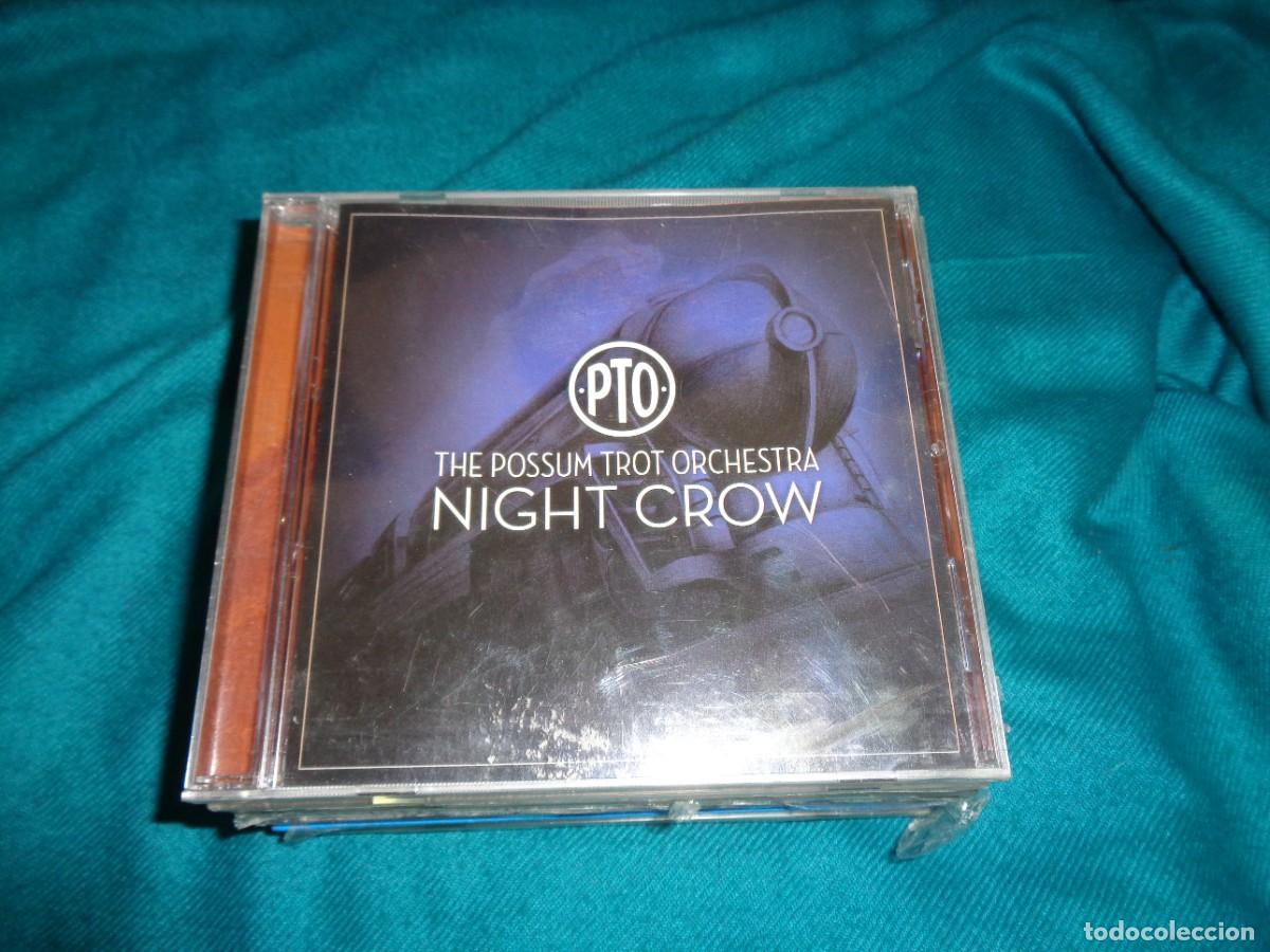 CDs de m&uacute;sica: THE POSSUM TROT ORCHESTRA. NIGHT CROW. CD. PRECINTADO