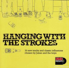 CDs de Música: HANGING WITH THE STROKES. CD