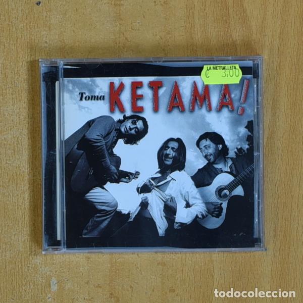 CDs de m&uacute;sica: KETAMA - TOMA KETAMA - CD - Foto 1