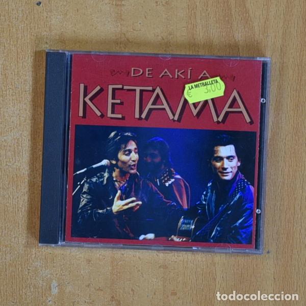 CDs de m&uacute;sica: KETAMA - DE AKI A KETAMA - CD - Foto 1