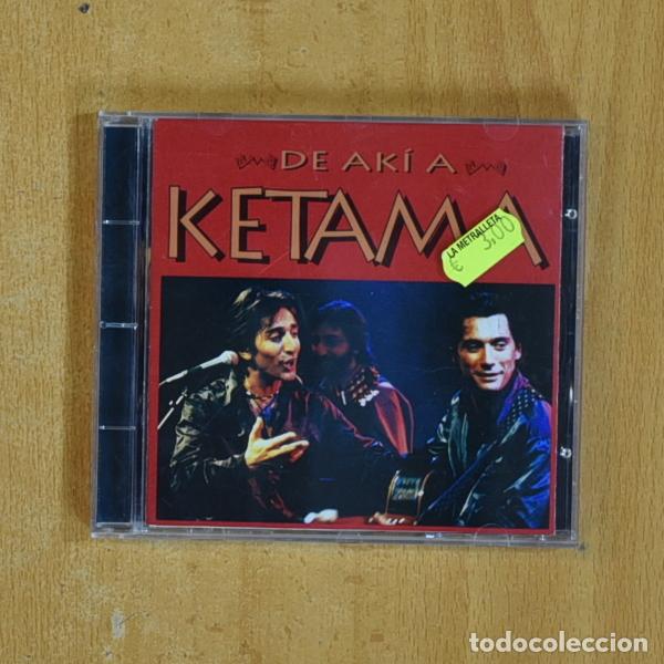 CDs de m&uacute;sica: KETAMA - DE AKI A KETAMA - CD - Foto 1