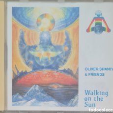 CDs de Música: CD - OLIVER SHANTI & FRIENDS - WALKING ON THE SUN - 1989 ALEMANIA