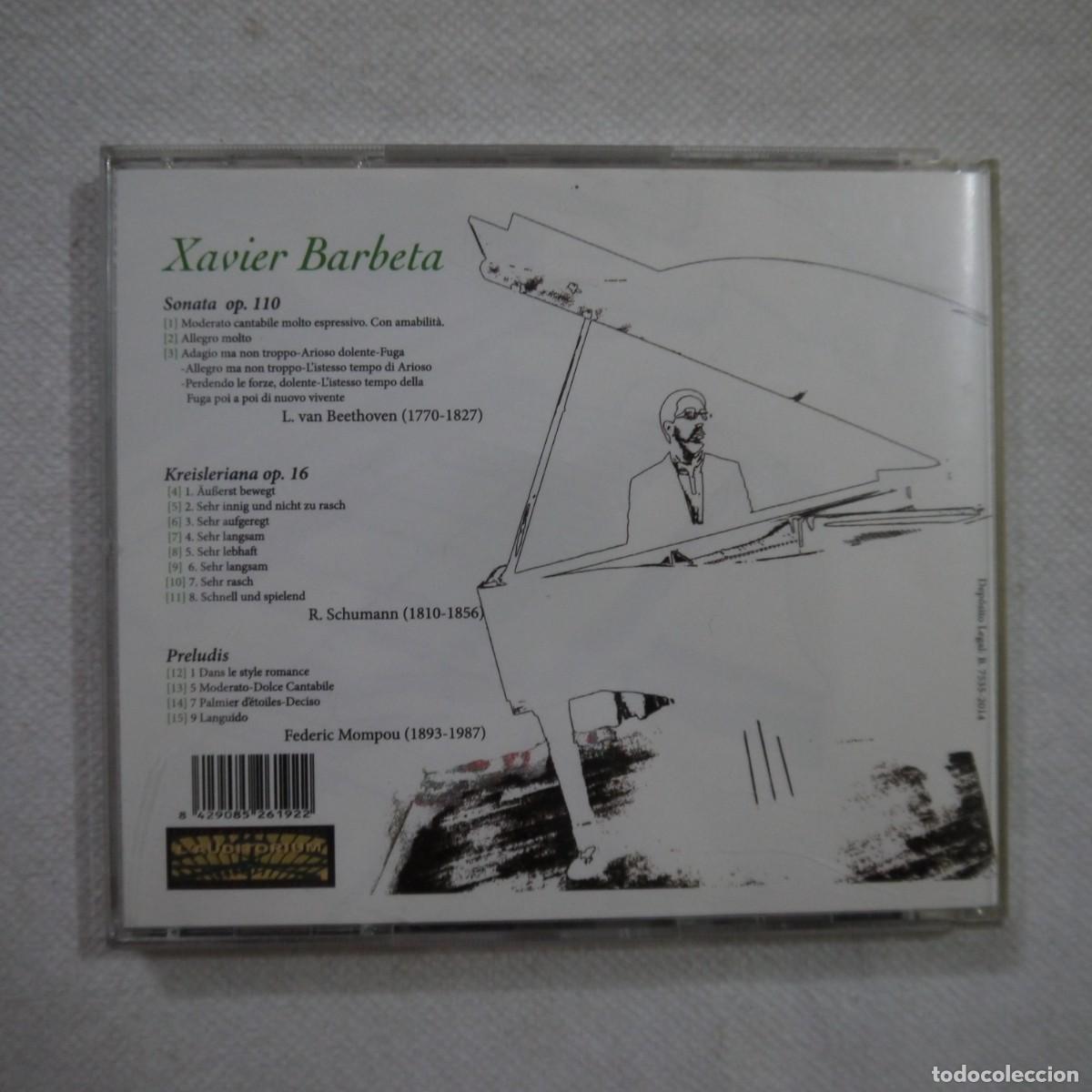 CDs de m&uacute;sica: XAVIER BARBETA, PIANO - BEETHOVEN, SCHUMANN, MOMPOU - CD 2014 - Foto 3