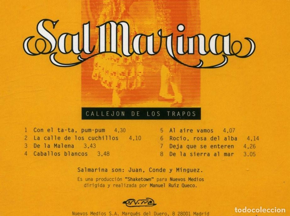 CDs de m&uacute;sica: SAL MARINA. CALLEJ&Oacute;N DE LOS TRAPOS. - Foto 2