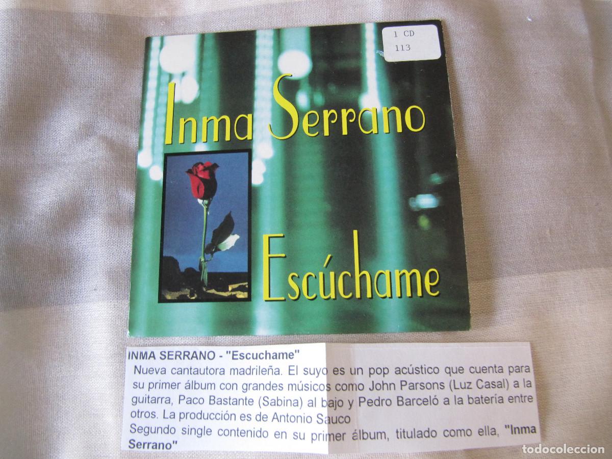 CDs de m&uacute;sica: Inma Serrano &ndash; Esc&uacute;chame CD SINGLE CADENA 100 - Foto 1