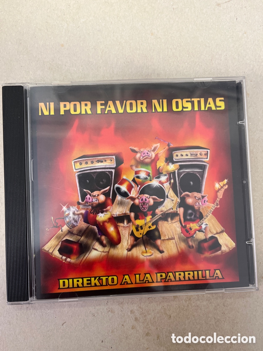 CDs de m&uacute;sica: Ni por favor ni ostias. Direkto a la parrilla.