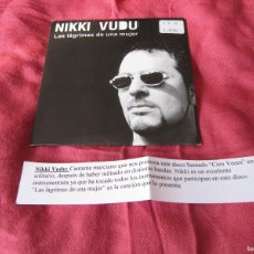 CDs de Música: NIKKI VUDU - LAS LAGRIMAS DE UNA MUJER CD SINGLE CADENA 100