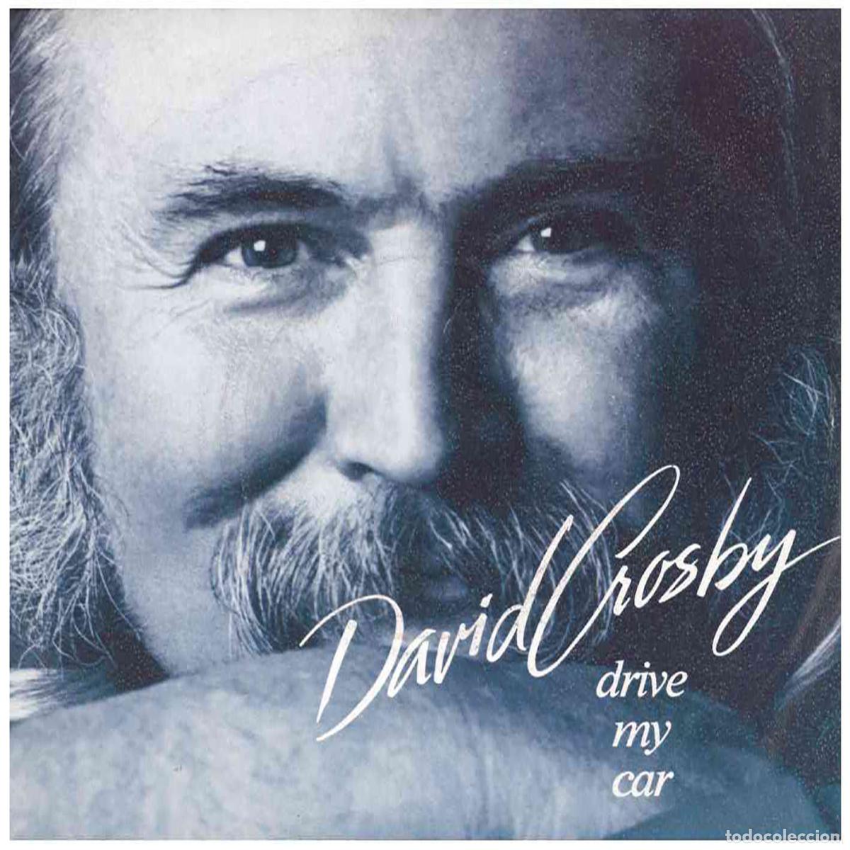CDs de m&uacute;sica: David Crosby &ndash; Drive My Car - Foto 1
