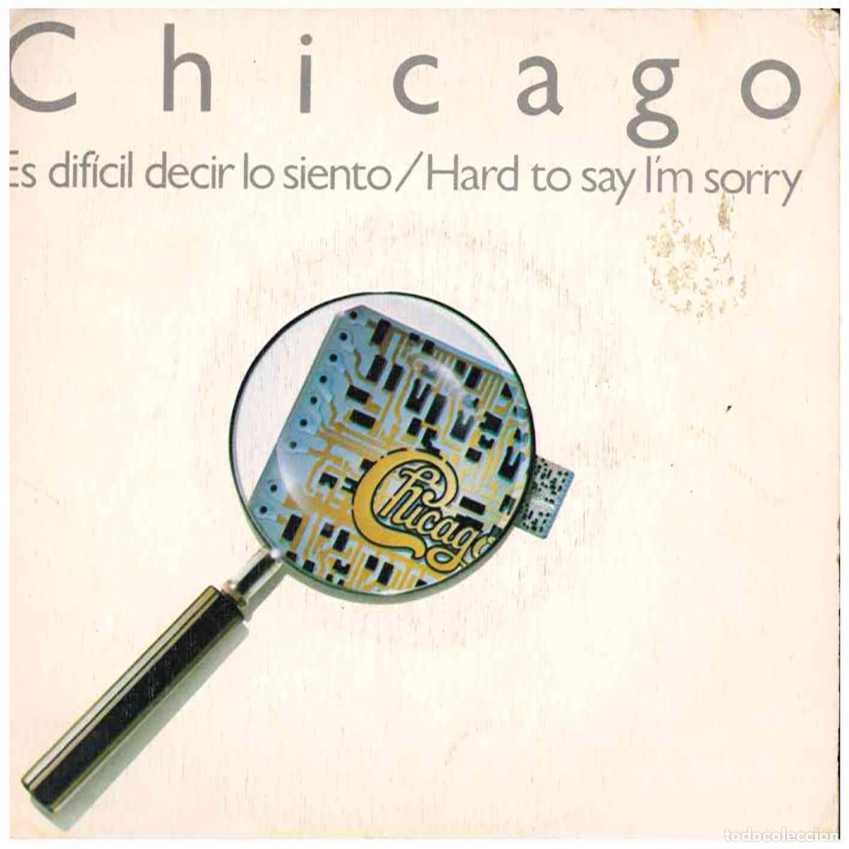 CDs de m&uacute;sica: Chicago &ndash; Es Dif&iacute;cil Decir Lo Siento - Foto 1