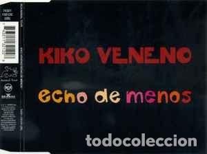 CDs de m&uacute;sica: Kiko Veneno - Echo De Menos (CD, Single) - Foto 1
