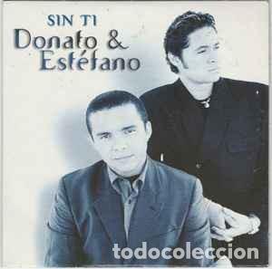 CDs de m&uacute;sica: Donato & Estefano - Sin Ti (CD, Single, Promo) - Foto 1