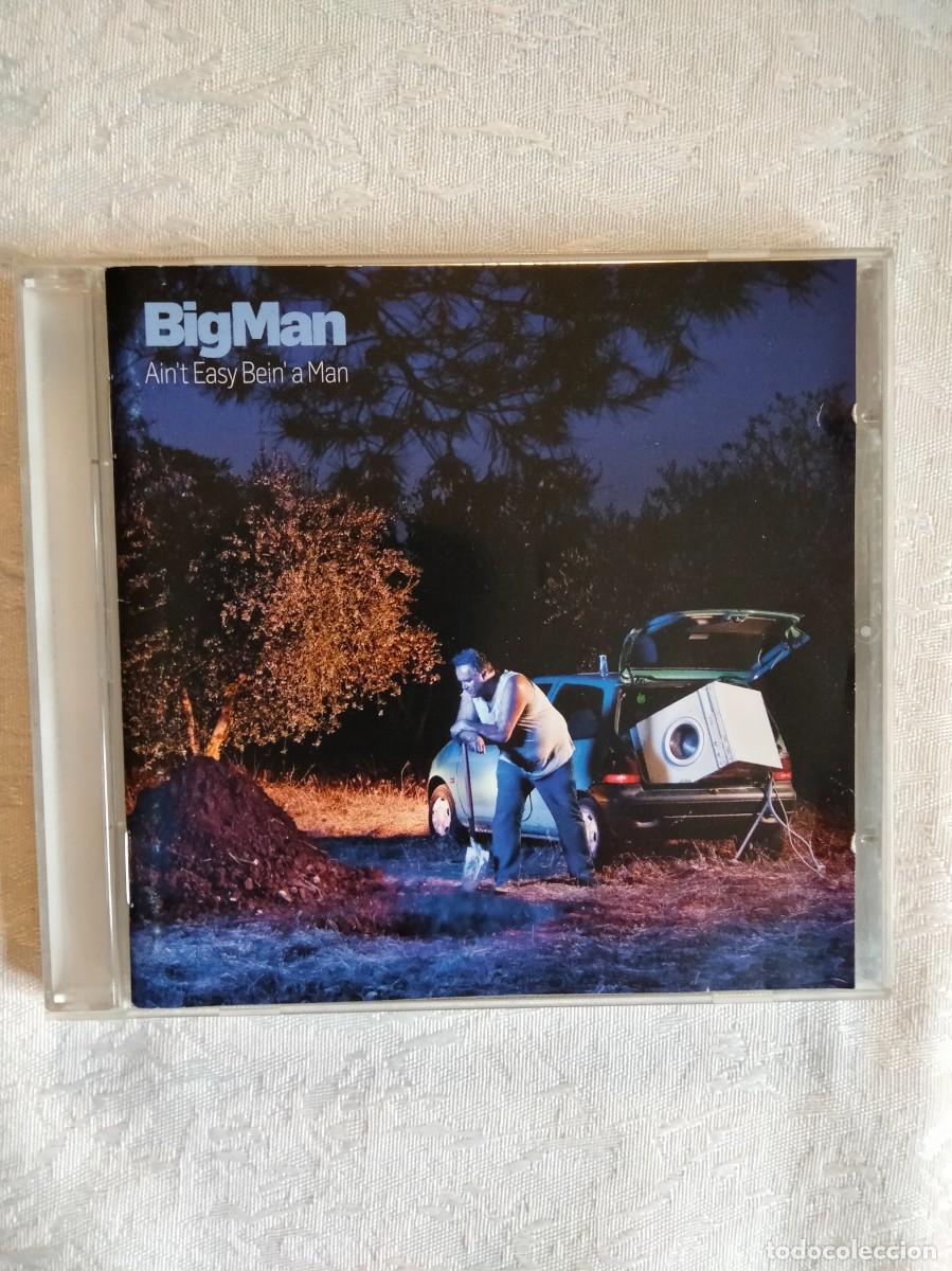 CDs de m&uacute;sica: BIG MAN - Aint easy bein a man - Foto 1