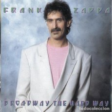 CDs de Música: FRANK ZAPPA – BROADWAY THE HARD WAY