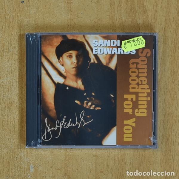 CDs de m&uacute;sica: SANDI EDWARDS - SOMETHING GOOD FOR YOU - CD