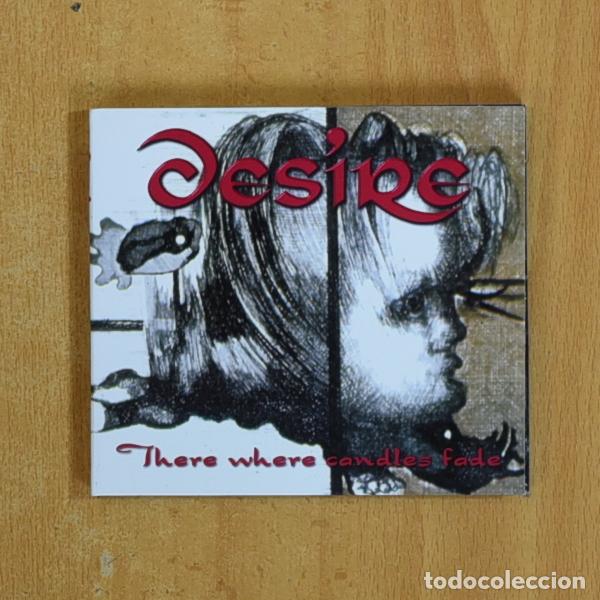 CDs de m&uacute;sica: DESIRE - THERE WHERE CONDLES FADE - CD - Foto 1