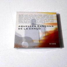 CDs de Música: CD ”AQUELLES CANÇONS DE LA CANÇO” 2CD RAIMON LLUIS LLACH SERRAT MARIA DEL MAR BO