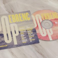 CDs de Música: POP EBRENC / VARIOS GRUPOS / CD - EDR-2019 / 23 TEMAS / IMPECABLE.