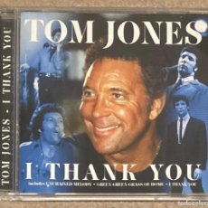 CDs de Música: TOM JONES. I THANK YOU (0629CD)