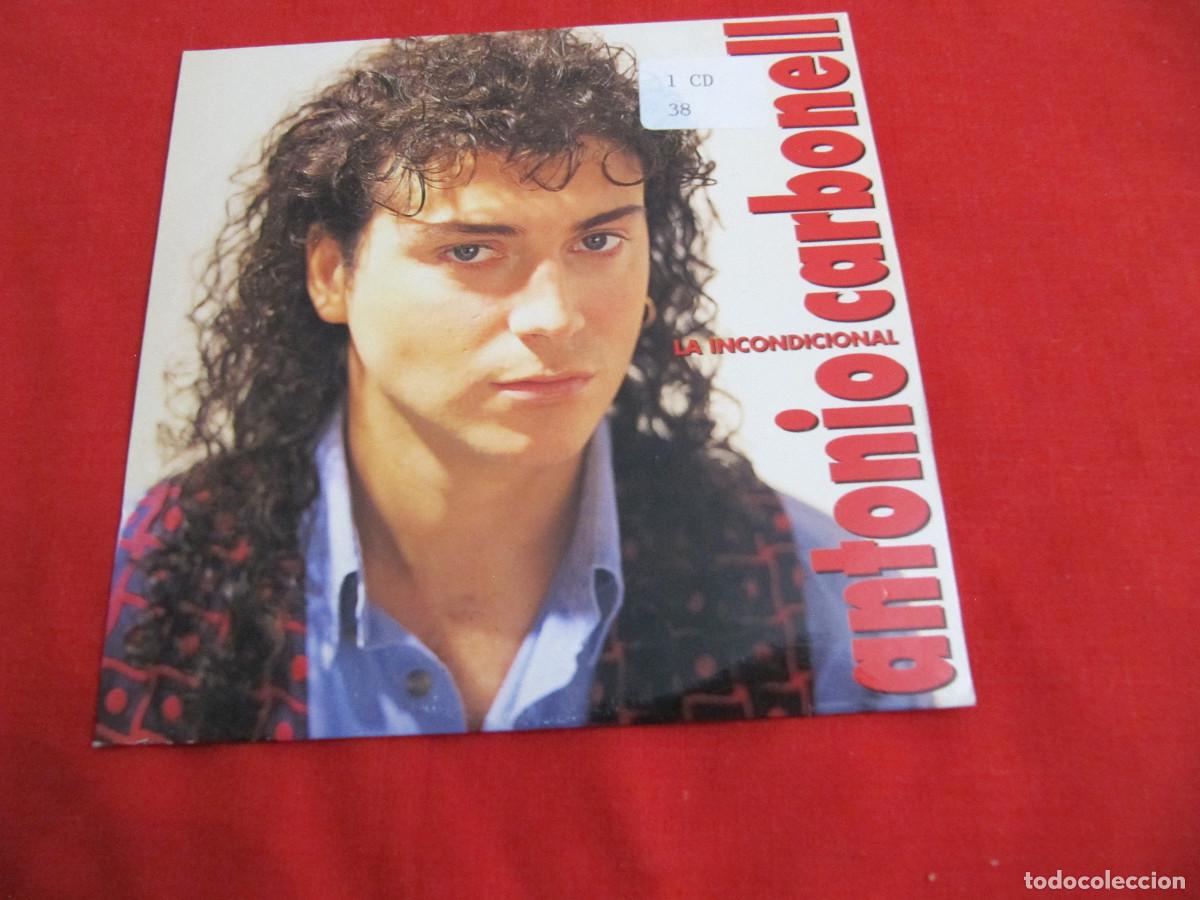 CDs de m&uacute;sica: Antonio Carbonell - La incondicional - Foto 1