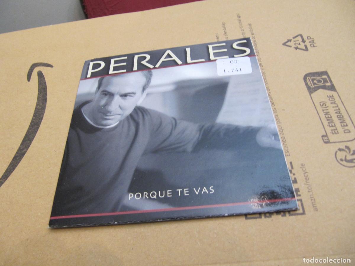 CDs de m&uacute;sica: PERALES PORQUE TE VAS - Foto 1