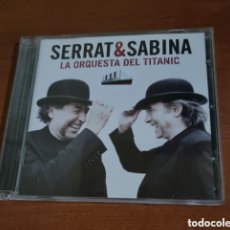 CDs de Música: CD SERRAT & SABINA ”LA ORQUESTA DEL TITANIC”