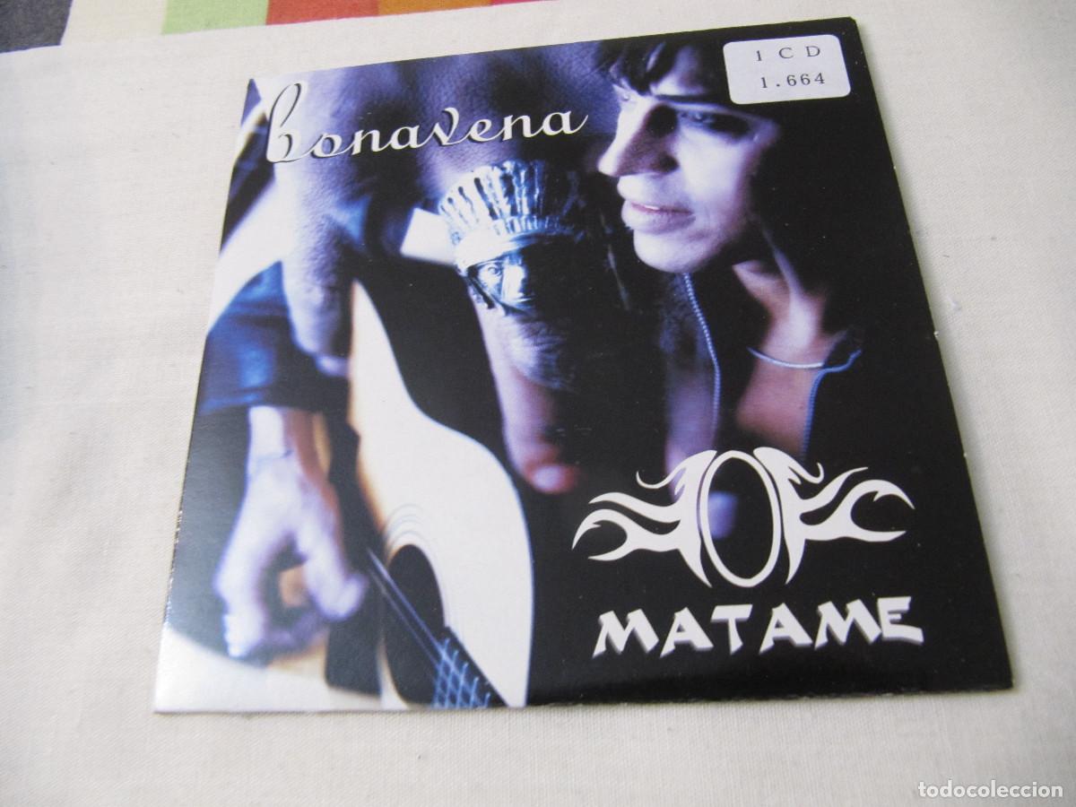 CDs de m&uacute;sica: BONAVENA MATAME PROMO CD-SINGLE - Foto 1