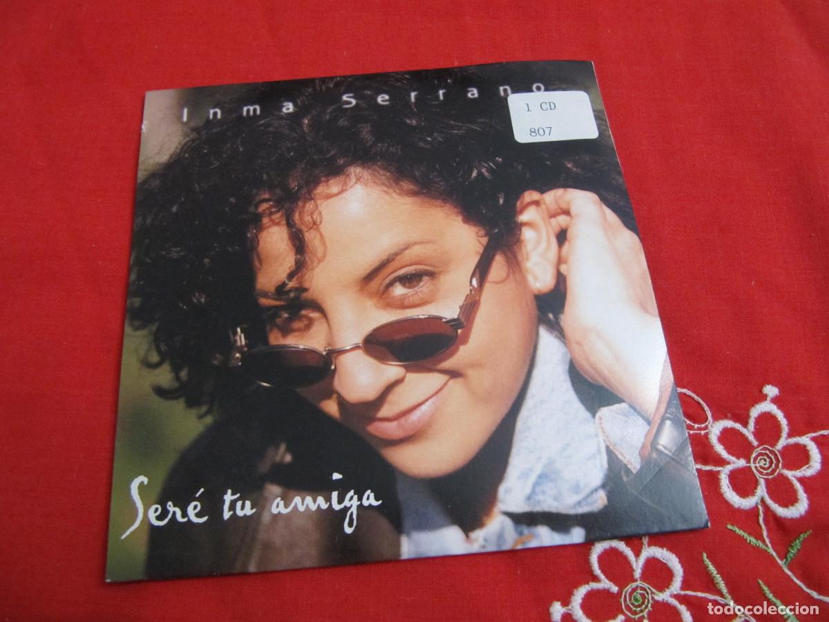 CDs de m&uacute;sica: CD SINGLE: SER&Eacute; TU AMIGA - INMA SERRANO - Foto 1