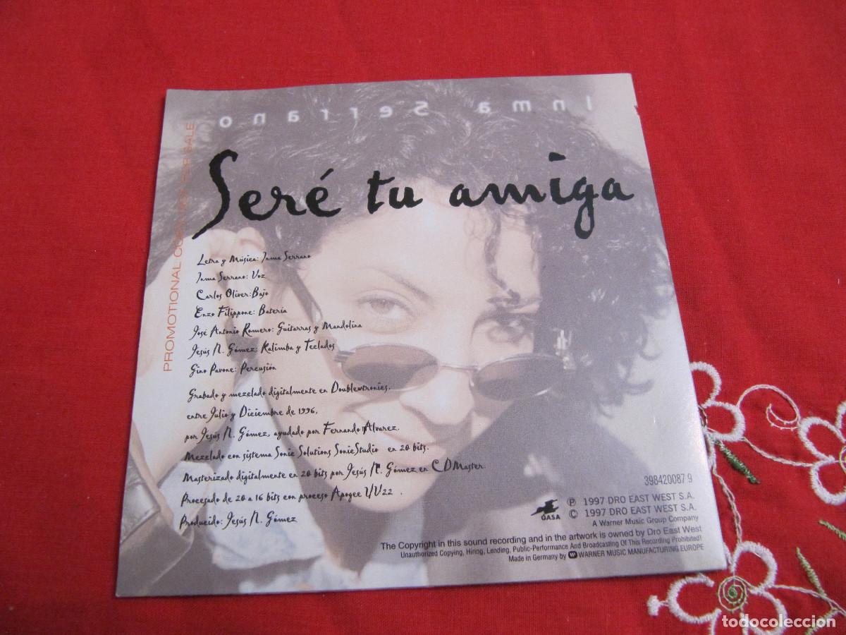 CDs de m&uacute;sica: CD SINGLE: SER&Eacute; TU AMIGA - INMA SERRANO - Foto 2