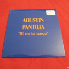 CDs de Música: AGUSTIN PANTOJA - SI NO LA TENGO CD SINGLE PROMOCIONAL