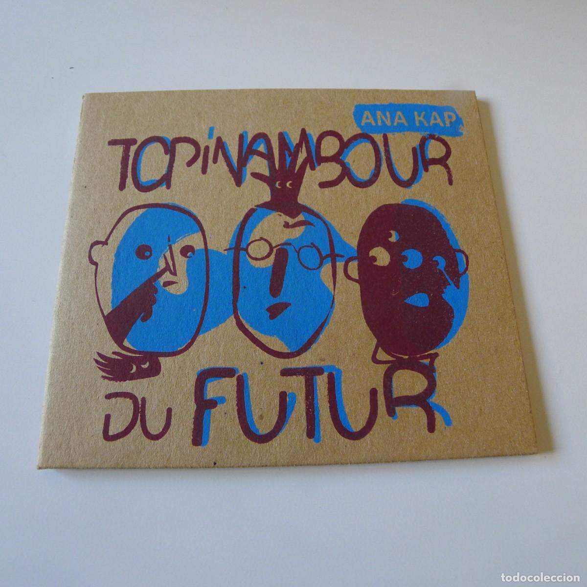 Music CDs: Ana Kap &ndash; Topinambour Du Futur CD digipack