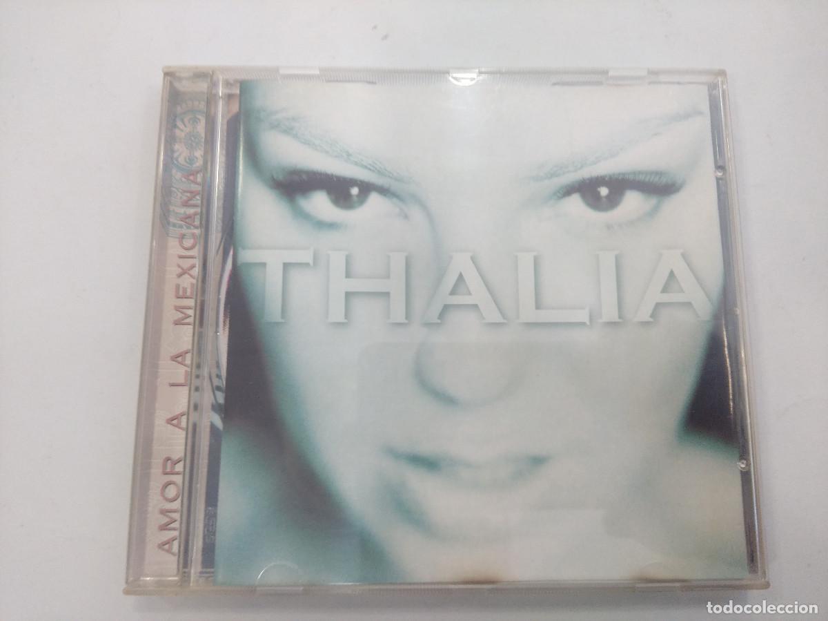 CDs de m&uacute;sica: THALIA/AMOR A LA MEXICANA/CD. - Foto 1