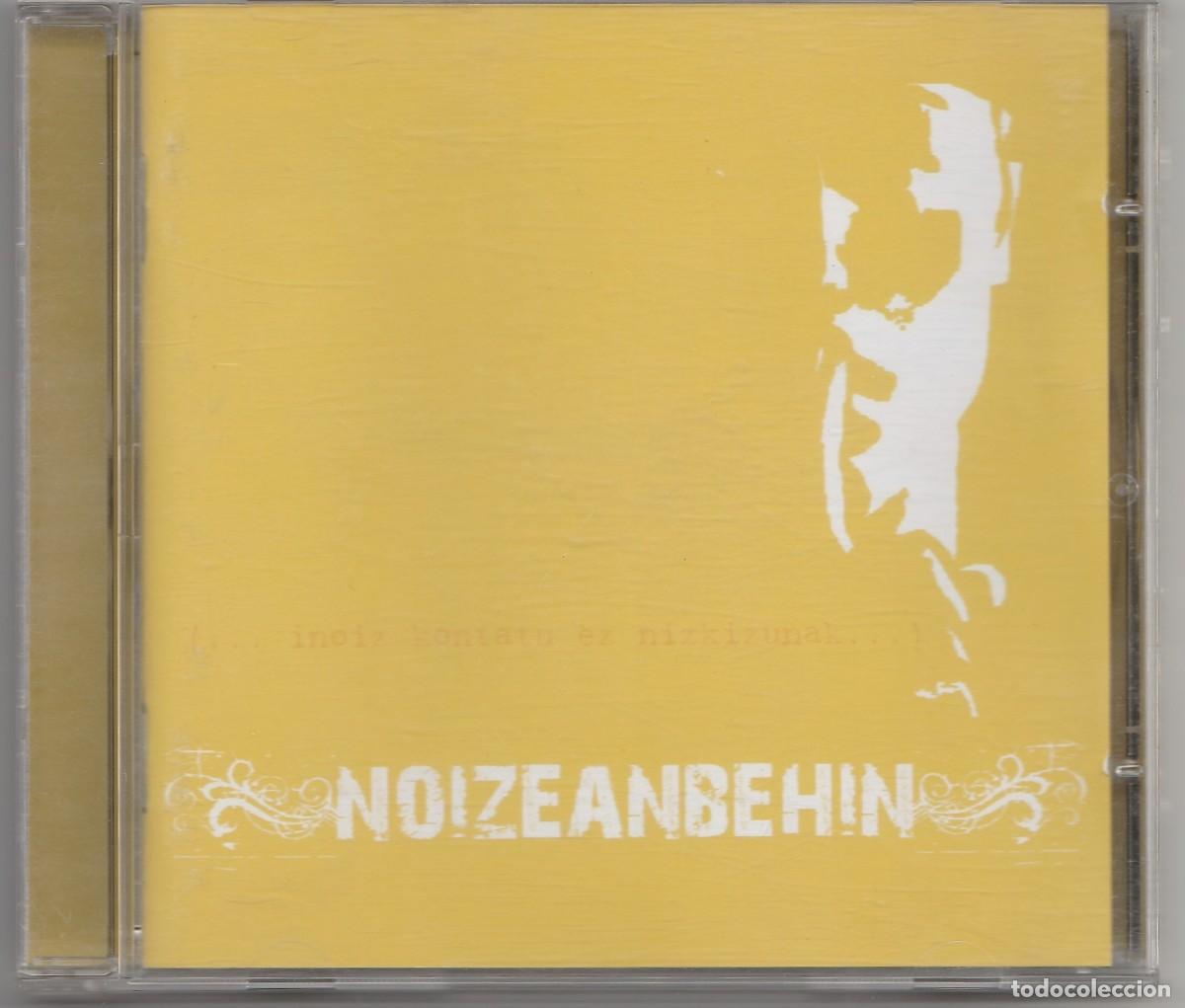CDs de m&uacute;sica: CD NOIZEANBEHIN - INOIZ KONTATU EZ NIZKIZUNAK - METAL