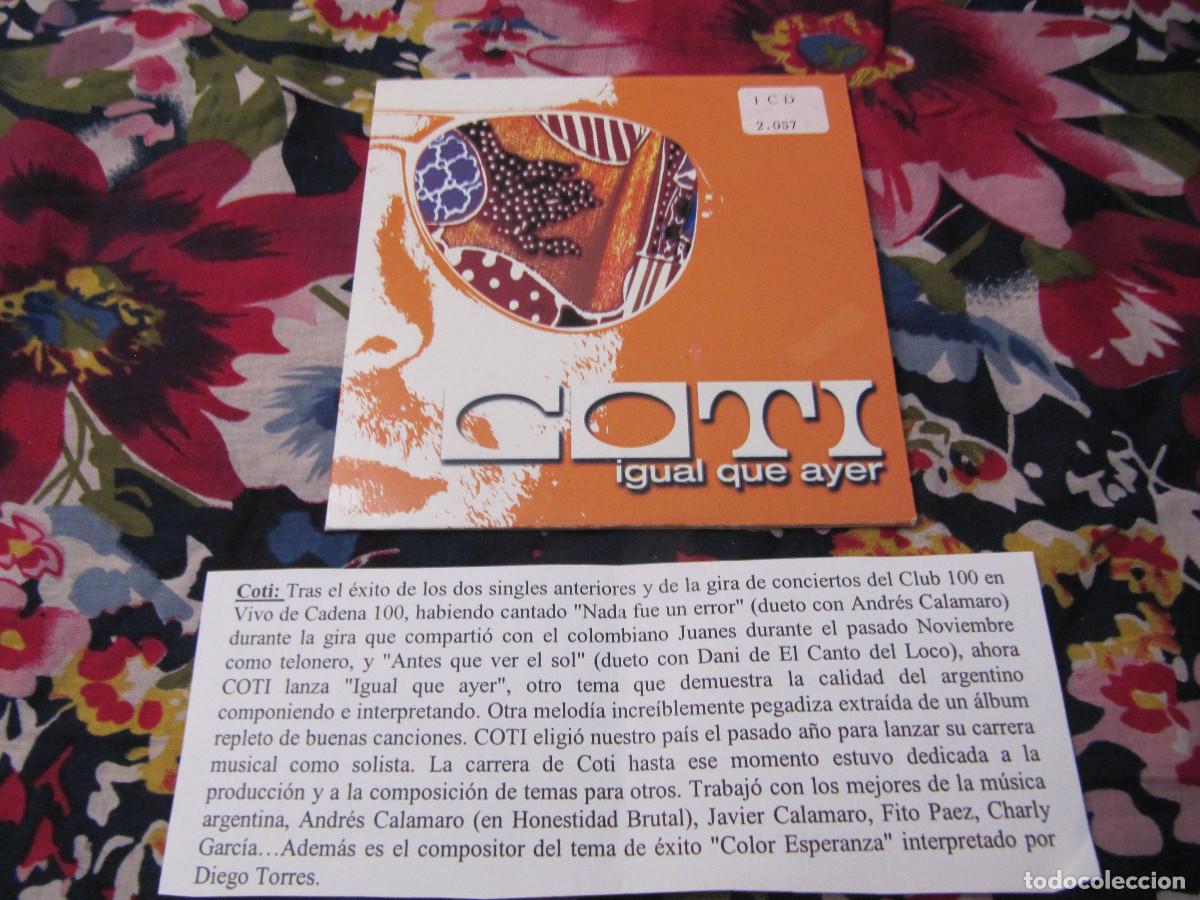 CDs de m&uacute;sica: Coti &ndash; Igual Que Ayer CD SINGLE CADENA 100 - Foto 1