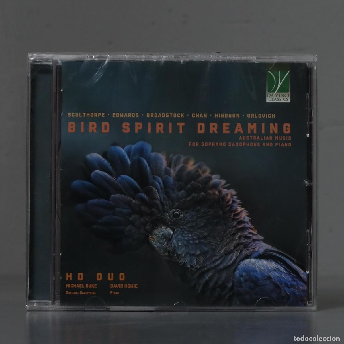 CDs de m&uacute;sica: CD. Bird Spirit Dreaming: Australian Music For Soprano Saxophone And Piano. PRECINTADO
