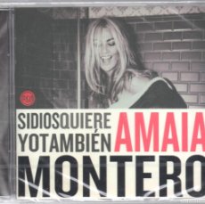 CDs de Música: AMAIA MONTERO SI DIOS QUIERE YO TAMBIEN CD NUEVO PRECINTADO