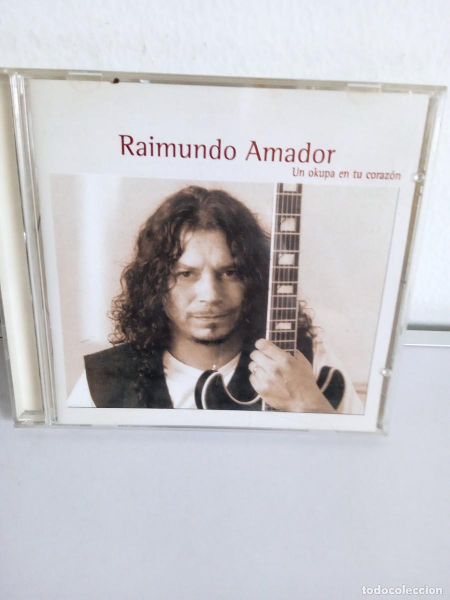 CDs de m&uacute;sica: RAIMUNDO AMADOR Un okupa en tu coraz&oacute;n - Foto 1