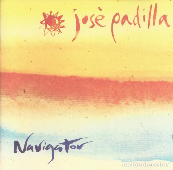 CDs de m&uacute;sica: CD Jos&eacute; Padilla - Navigator - Foto 1