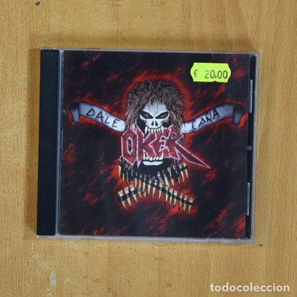 CDs de m&uacute;sica: OKER - DALE CA&Ntilde;A - CD - Foto 1