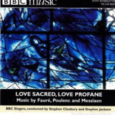 CDs de Música: FAURÉ / POULENC / MESSIAEN - BBC SINGERS – LOVE SACRED, LOVE PROFANE