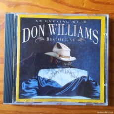 CDs de Música: AN EVENING WITH DON WILLIAMS, BEST OF LIFE. CD