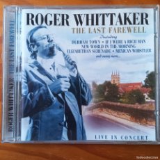 CDs de Música: ROGER WHITTAKER, THE LAST FAREWELL. CD