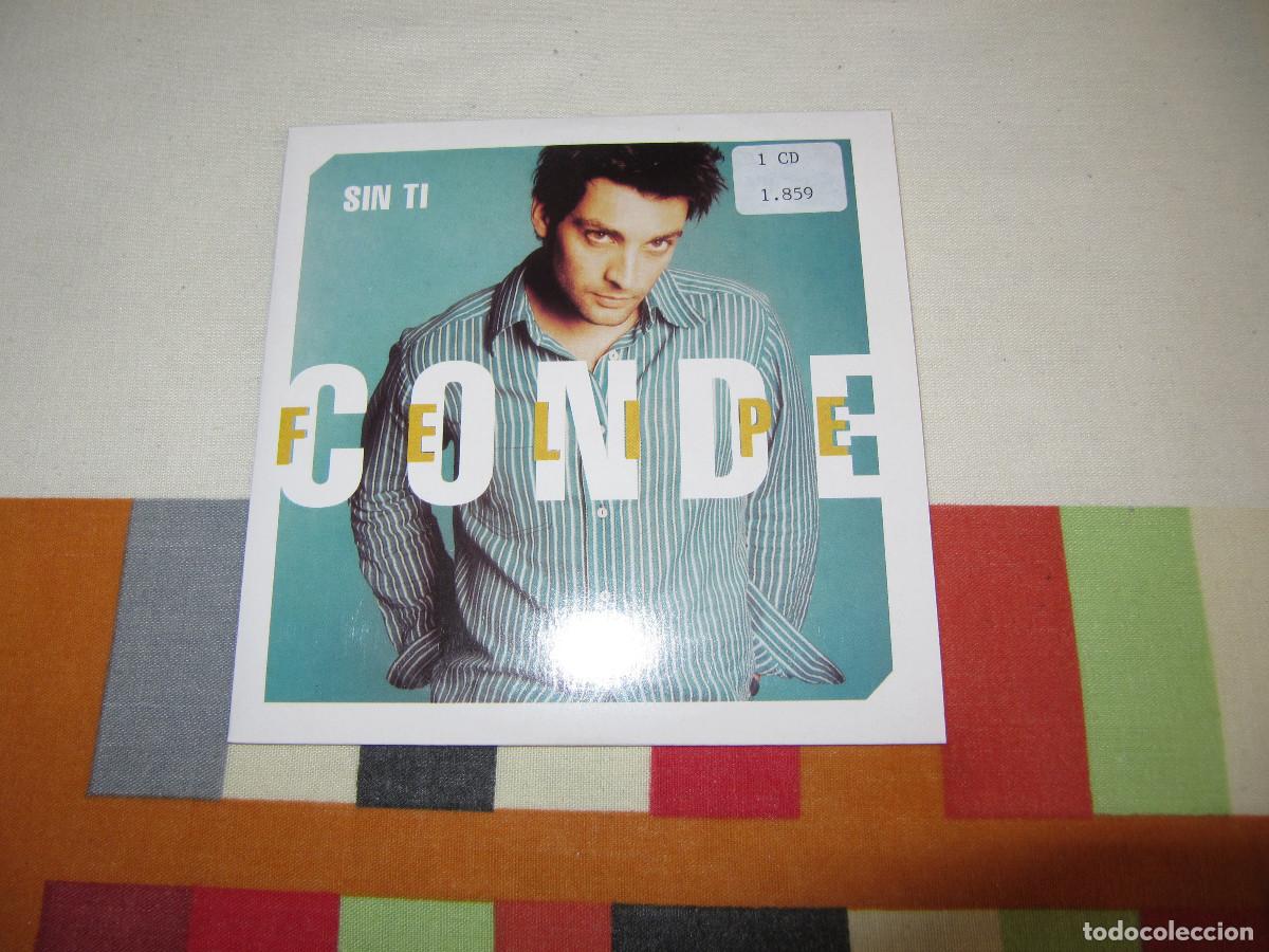 CDs de m&uacute;sica: FELIPE CONDE SIN TI - Foto 1