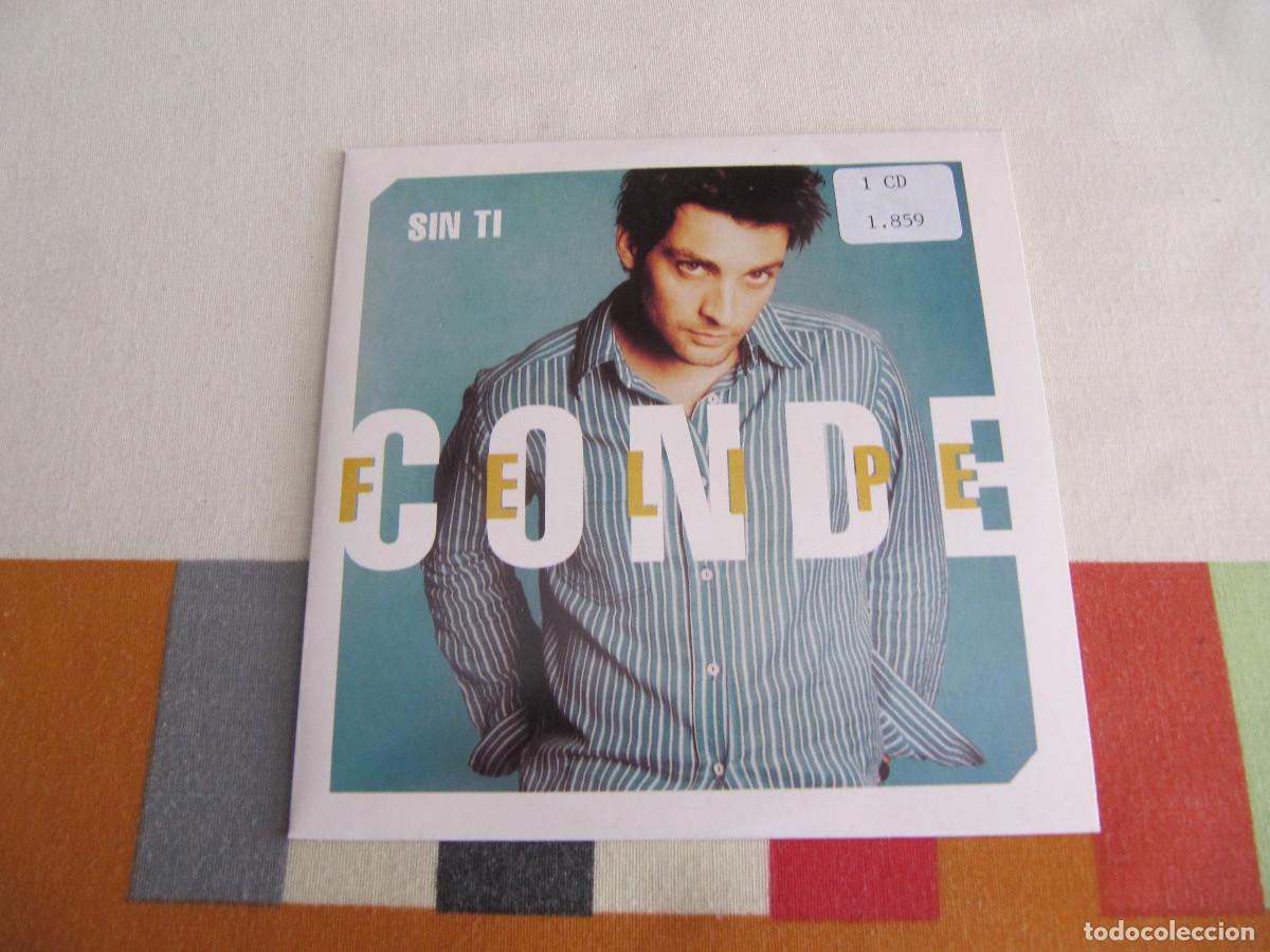 CDs de m&uacute;sica: FELIPE CONDE SIN TI - Foto 2